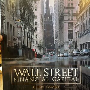 WALL STREET Financial Capital - 
Hardback Coffee Table Book